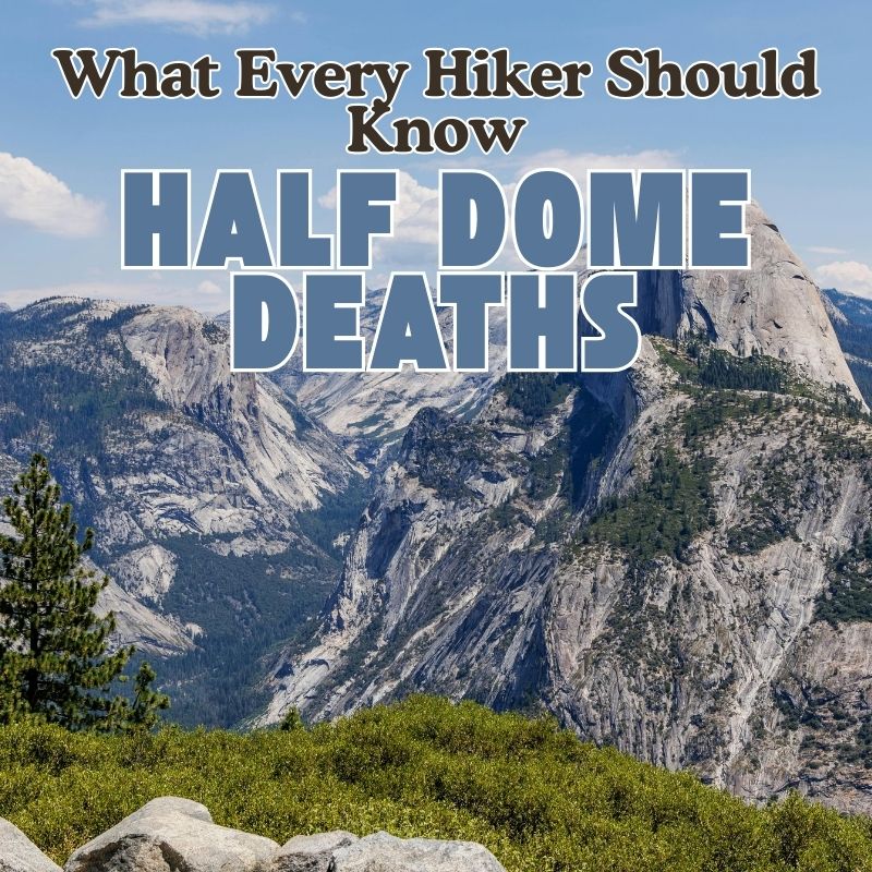 Half Dome Deaths
