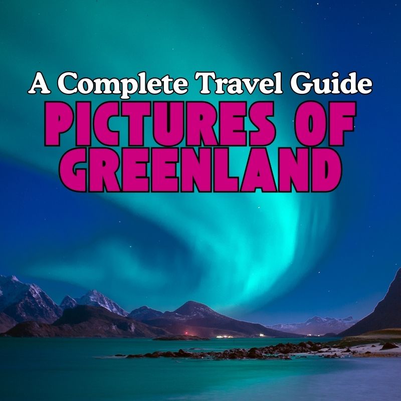 Pictures of Greenland