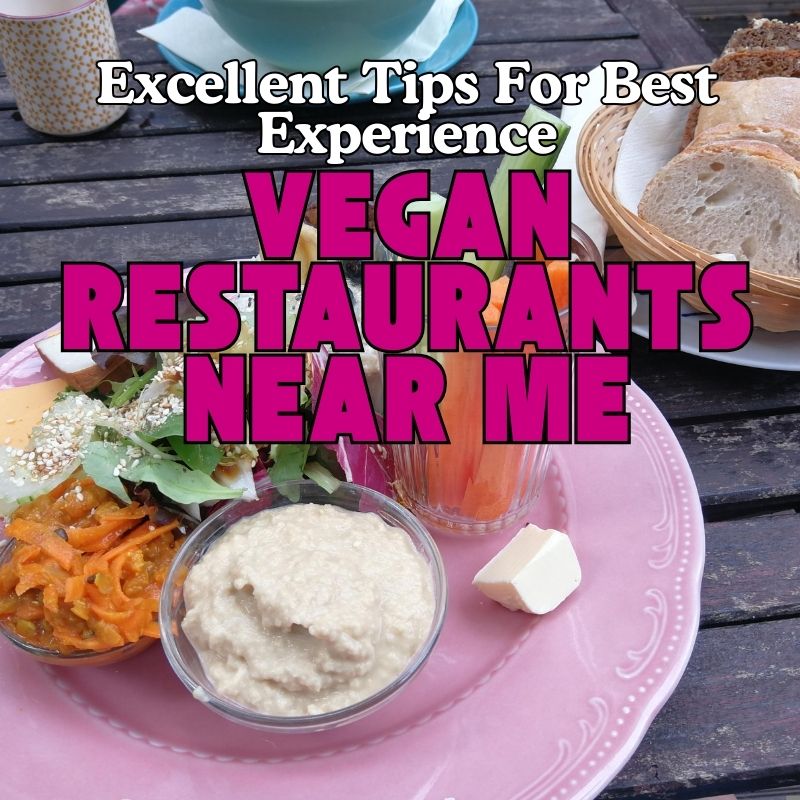 Vegan restaurants near me