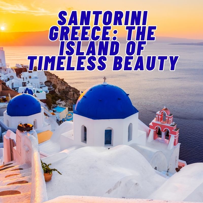 Santorini Greece