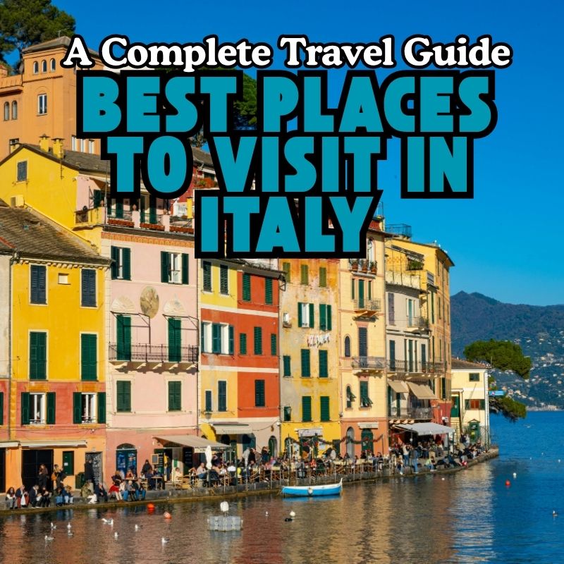 Best Places to Visit in Italy