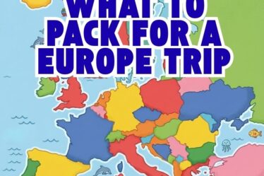 What to Pack for a Europe Trip