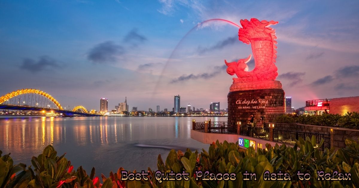 Best Quiet Places in Asia to Relax