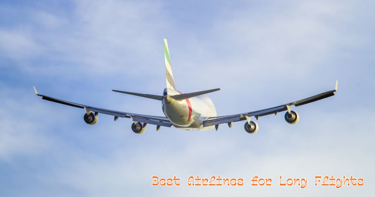 Best Airlines for Long Flights