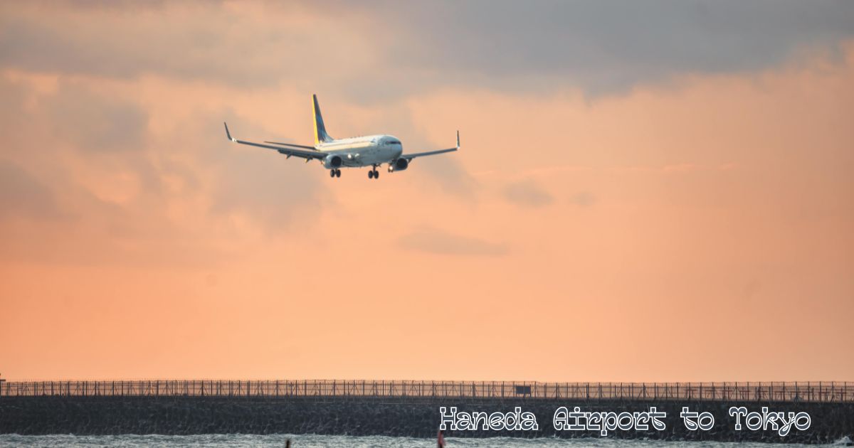 Haneda Airport to Tokyo
