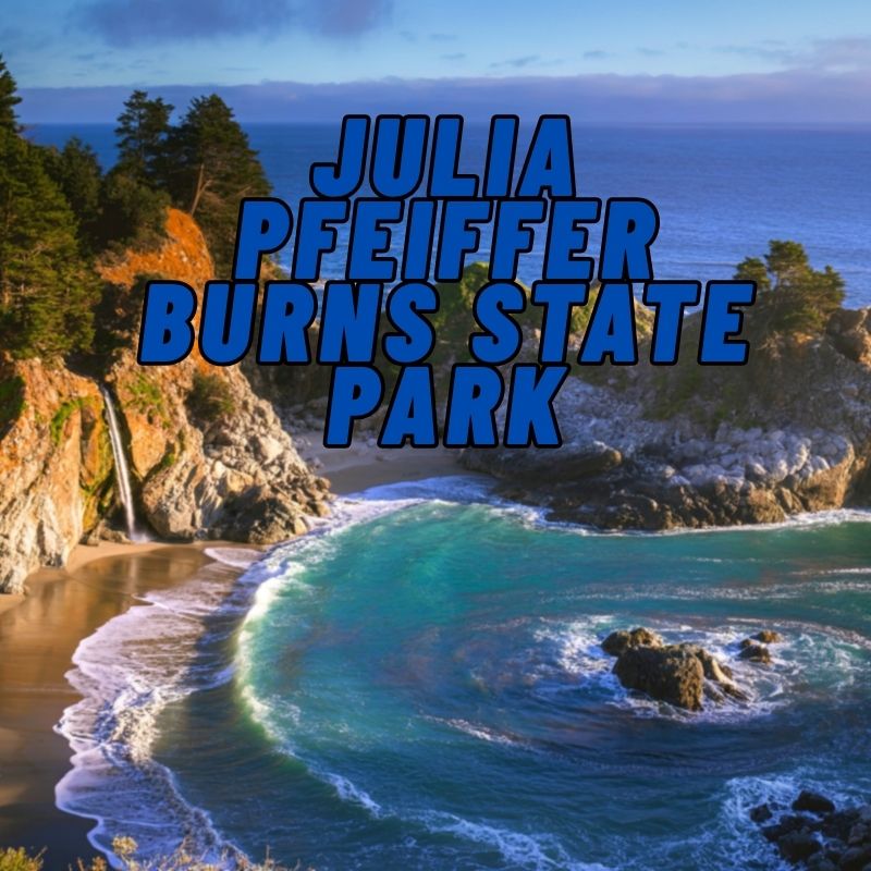 Julia Pfeiffer Burns State Park