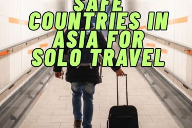 Safe Countries in Asia for Solo Travel