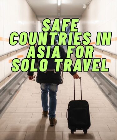 Safe Countries in Asia for Solo Travel