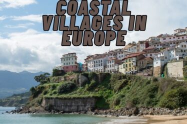 Hidden Coastal Villages in Europe