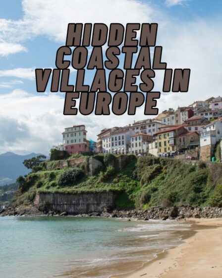 Hidden Coastal Villages in Europe