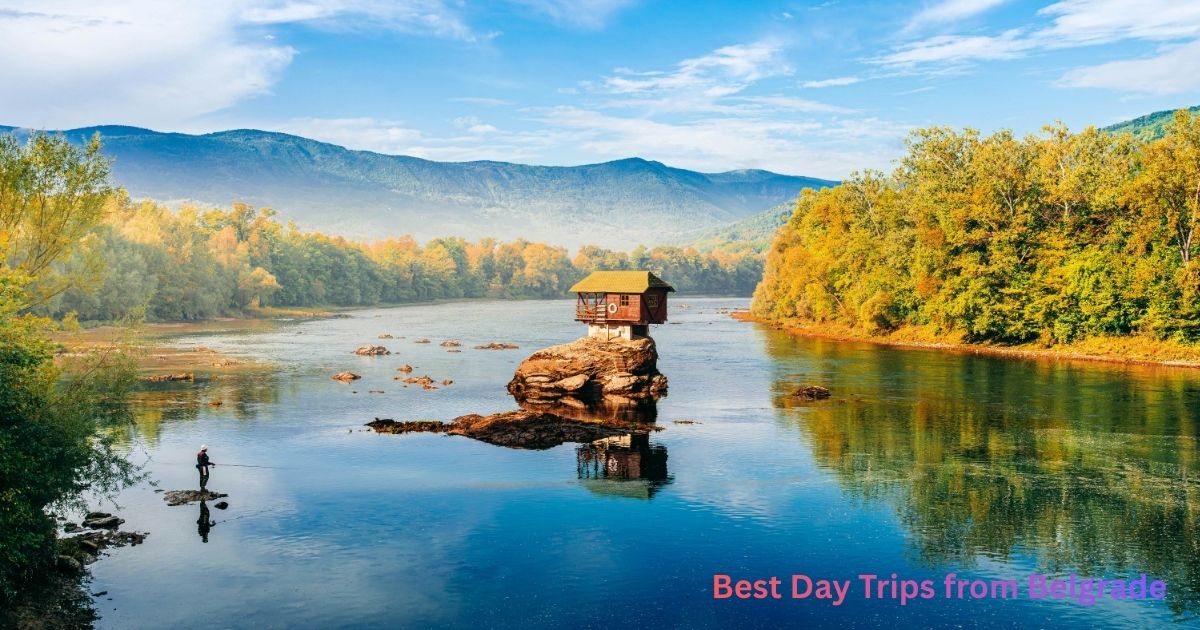 Best Day Trips from Belgrade Best Day Trips from Belgrade