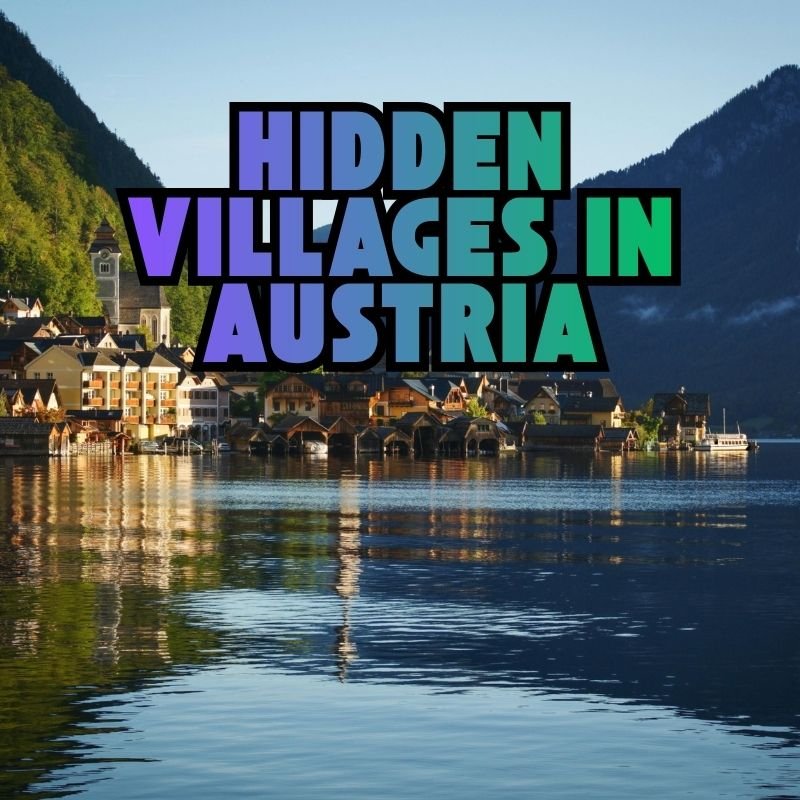 Hidden Villages in Austria